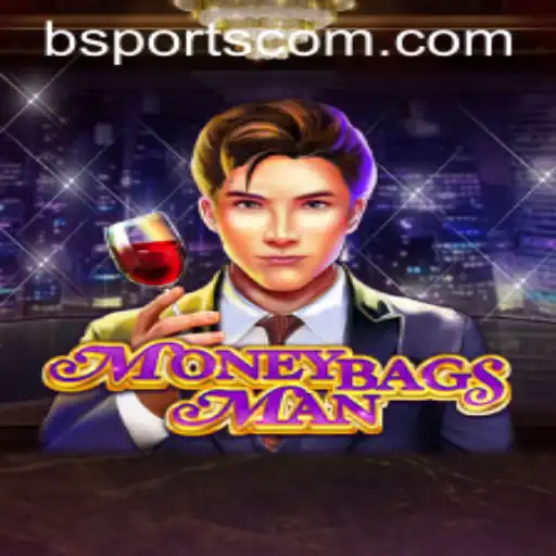 Dive into the Thrilling World of MoneybagsMan: A Strategic Adventure in bsports