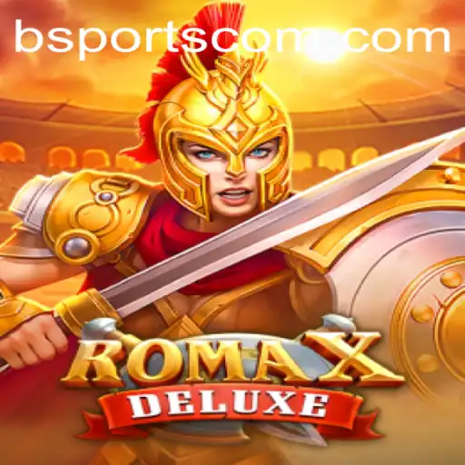Exploring RomaXDeluxe: The New Face of Gaming with bsports Integration