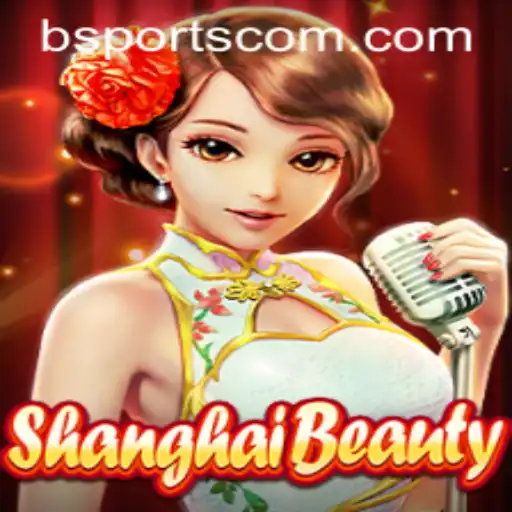 Exploring the Exciting World of ShanghaiBeauty: A Fusion of Charm and Strategy