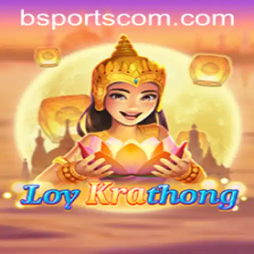 Discovering LoyKrathong: A Fresh Entrant in BSports Gaming Arena